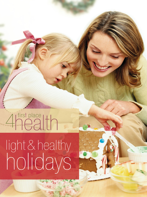 Title details for Light and Healthy Holidays by First Place 4 Health - Available